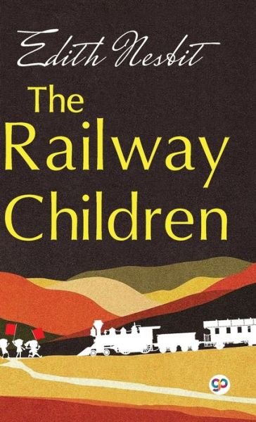 Cover for E Nesbit · The Railway Children (Hardcover bog) (2021)