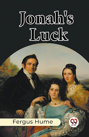 Cover for Fergus Hume · Jonah's Luck (Paperback Book) (2024)