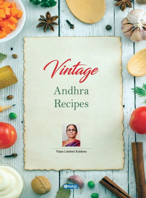 Cover for K Vijaya Lakshmi · Vintage Andhra Recipes (English) (Hardcover Book) (2022)