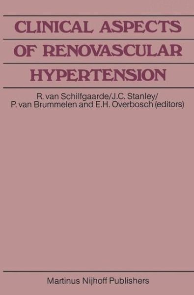 R Van Schilfgaarde · Clinical Aspects of Renovascular Hypertension - Developments in Surgery (Taschenbuch) [Softcover reprint of the original 1st ed. 1983 edition] (2011)