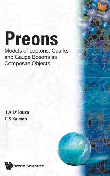 Cover for Kalman, Calvin S (Concordia Univ, Canada) · Preons: Models Of Leptons, Quarks And Gauge Bosons As Composite Objects (Inbunden Bok) (1992)