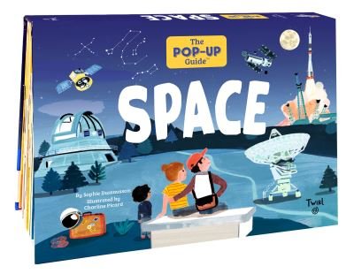 Sophie Dussaussois · The Pop-Up Guide: Space - The Pop-up Guide (Hardcover Book) (2021)