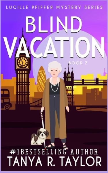 Cover for Tanya R Taylor · Blind Vacation: A Cozy Mystery (Paperback Book) (2021)