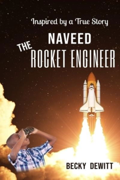 Cover for Becky DeWitt · Naveed The Rocket Engineer (Paperback Book) (2021)