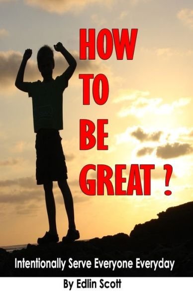 Cover for Edlin Randall Scott · How To Be Great? (Taschenbuch) (2021)