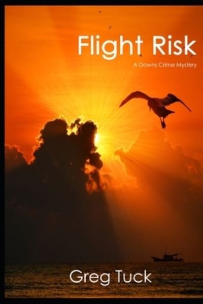 Cover for Greg Tuck · Flight Risk (Taschenbuch) (2020)