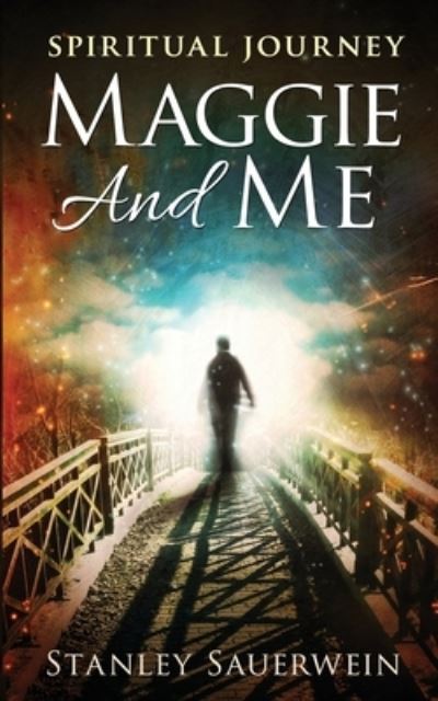 Cover for Stanley Sauerwein · Maggie and Me (Paperback Book) (2020)