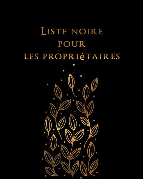 Cover for Location Protocole · Liste noire pour les proprietaires (Paperback Book) (2020)