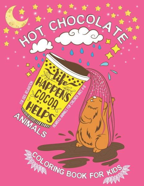 Cover for Bohem Tribe · Hot Chocolate Animal Coloring Book for Kids Ages 4-8 (Paperback Book) (2020)