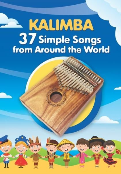 Cover for Helen Winter · Kalimba. 37 Simple Songs from Around the World: Play by Number - Super Easy Kalimba Songs (Taschenbuch) (2021)