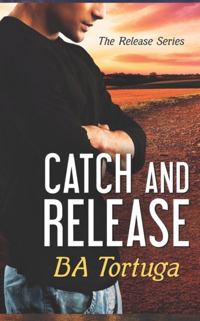 Cover for Ba Tortuga · Catch and Release (Taschenbuch) (2022)
