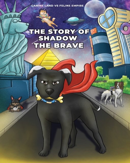 Cover for M M B I · Story of Shadow the Brave: Canine Land vs Feline Empire (Taschenbuch) (2022)