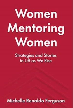 Cover for Michelle Renaldo Ferguson · Women Mentoring Women (Book) (2022)