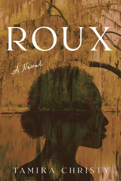 Roux - Tamika Christy - Books - Bqb Publishing - 9798886330199 - February 29, 2024