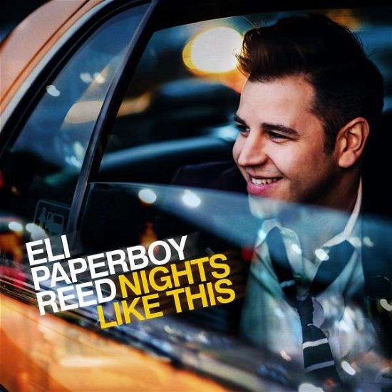 Nights Like This - Eli 'paperboy' Reed - Musik - SINGER/SONGWRITER - 0093624938200 - 24. april 2014