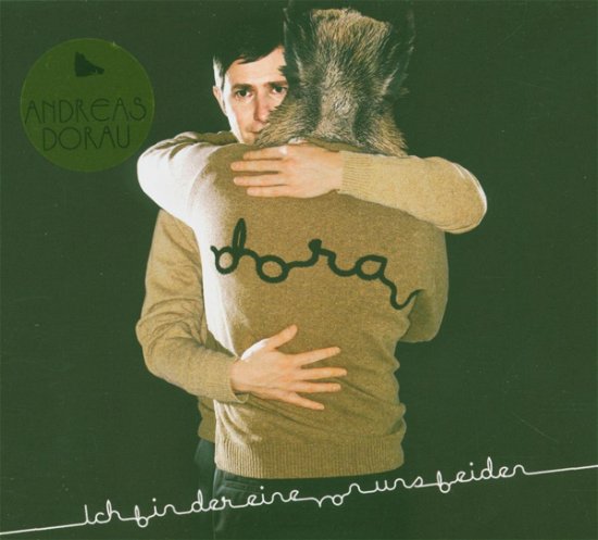 Cover for Andreas Dorau · Ich Bin Der Eine Von Uns (CD) [Digipak] (2005)