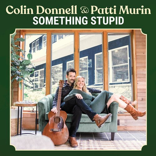Cover for Donnell,colin / Murin,patti · Something Stupid (CD) (2022)