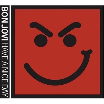 Cover for Bon Jovi · Have a Nice Day - Remasterizad (CD) [Special edition] (2010)