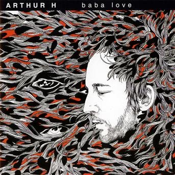 Cover for Arthur H · Baba Love (CD) (2011)