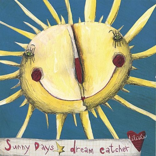 Cover for Dream Catcher · Sunny Days Single (CD) (2006)