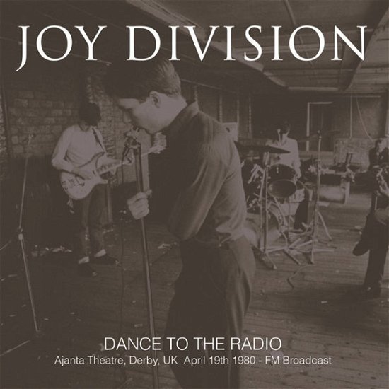 Cover for Joy Division · Dance To The Radio: Ajanta Theatre. Derby. Uk. Apr 19Th 1980 - Fm Broadcast (Coloured Vinyl) (LP)