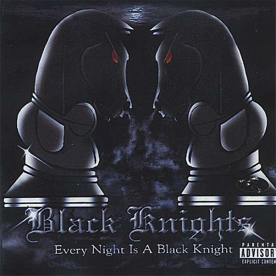 Cover for Black Knights · Every Night is a Black Knight (CD) (2008)