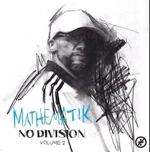 No Division Vol.2 - Mathematik - Music - URBNET - 0753387016200 - May 20, 2022