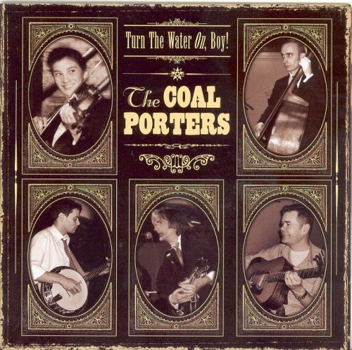 Coal Porters · Turn The Water On, Boy! (CD) (2009)