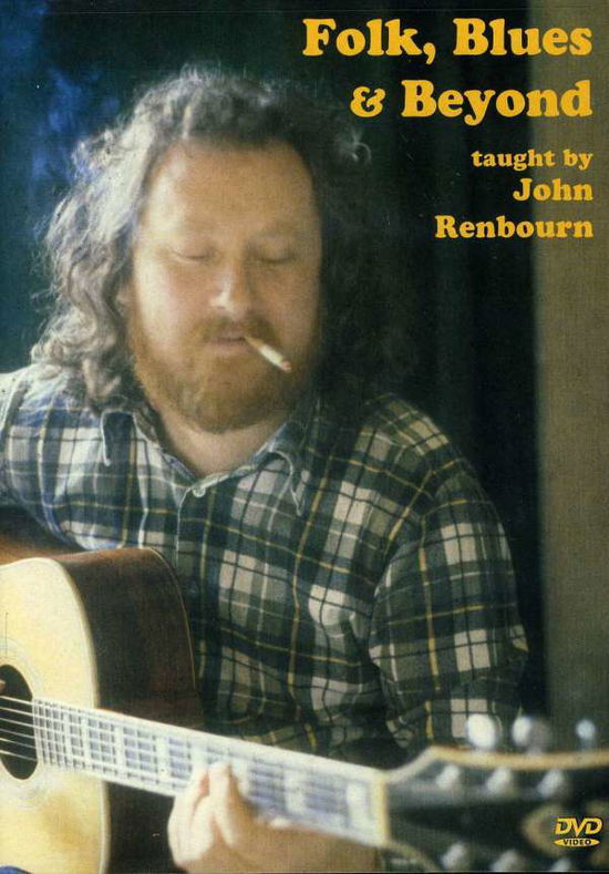 Folk, Blues And Beyond - John Renbourn - Películas - GUITAR WORK - 0796279093200 - 26 de octubre de 2017