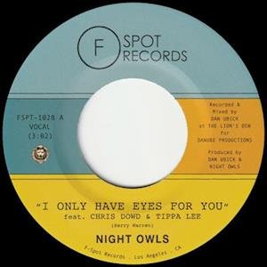 Cover for Night Owls · I Only Have Eyes For You (Feat. Chris Dowd &amp; Tippa Lee) (LP) (2023)