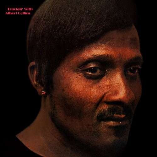 Cover for Albert Collins · Truckin' With (LP) (2013)