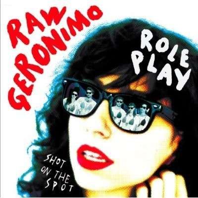 Cover for Raw Geronimo · Role Play (7&quot;) [Limited edition] (2016)