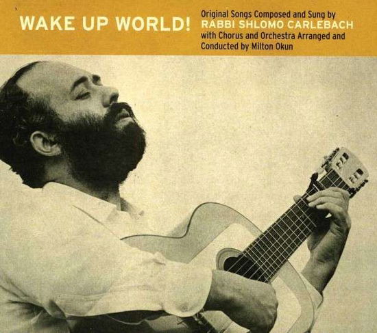 Cover for Shlomo Carlebach · Wake Up World (CD) [Digipak] (2013)