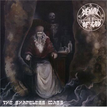 The Shapeless Mass - Denial Of God - Musiikki - OSMOSE - 3663663005200 - perjantai 28. kesäkuuta 2019