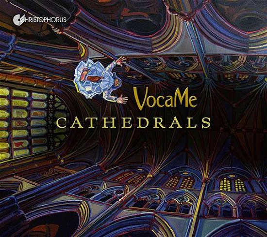 Cover for Vocame · Cathedrals: Vocal Music From The Time Of The Great Cathedrals (CD) (2018)