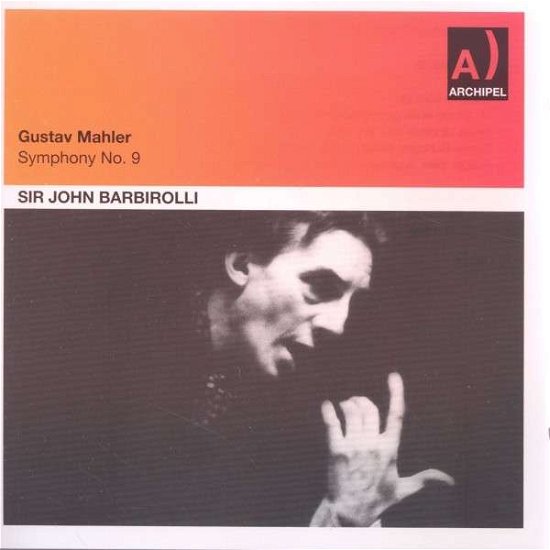 Symphony No. 9 - Mahler / Barbirolli - Música - Archipel - 4035122405200 - 28 de junio de 2011