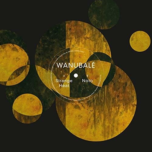 Cover for WanubalÃ© · Strange Heat (LP) (2019)