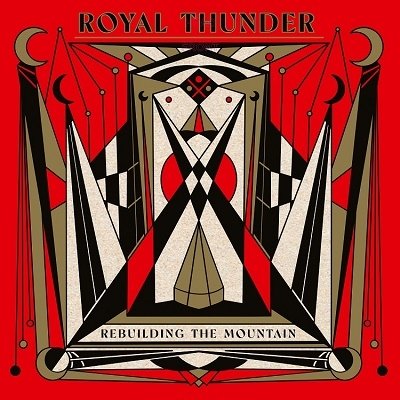 Cover for Royal Thunder · Rebuilding The Mountain (CD) [Japan Import edition] (2023)