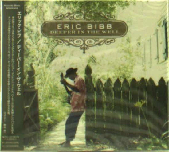 Deeper in the Well - Eric Bibb - Musik - INDIES LABEL - 4546266205200 - 23. marts 2012