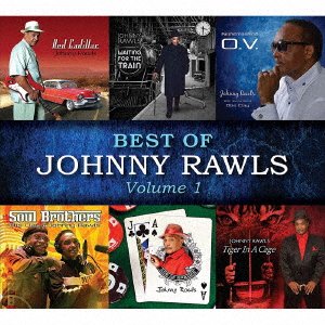 Cover for Johnny Rawls · Best Of Johnny Rawls Vol.1 (CD) [Japan Import edition] (2021)