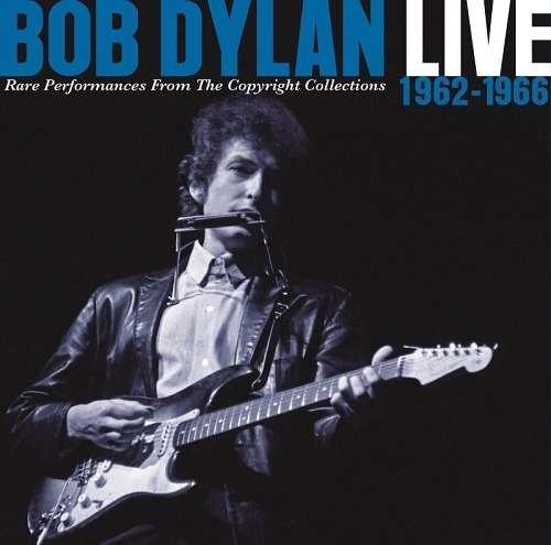Live 1962-1966 Rare Performances from Copyright - Bob Dylan - Música - SONY - 4547366364200 - 27 de julio de 2018