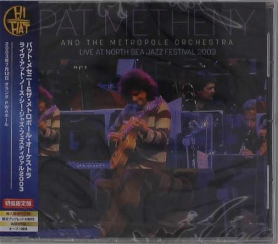 Cover for Pat Metheny · Live at North Sea Jazz Festival 2003 (CD) [Japan Import edition] (2021)