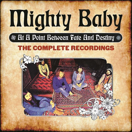 Cover for Mighty Baby · At A Point Between Fate And Destiny - The Complete Recordings (Clamshell ) (CD) (2019)