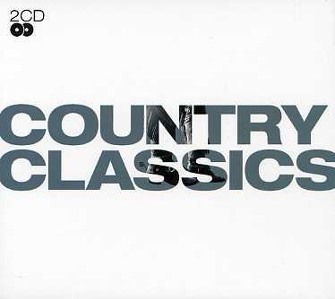 Country Classics / Various - Country Classics / Various - Música - GF. - 5014797780200 - 11 de julio de 2006
