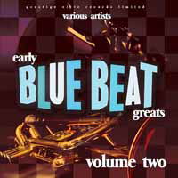 Cover for Early Blue Beat Greats Vol 2 / Various · Early Blue Beat Greats. Vol. 2 (CD) (2019)