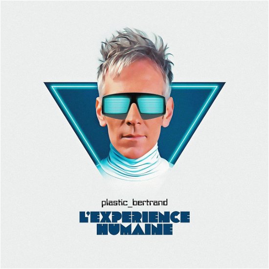 Cover for Plastic Bertrand · Lexperience Humaine (CD) (2020)