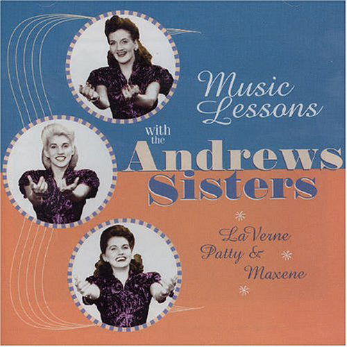 Music Lessons - Andrews Sisters - Música - SEPIA - 5055122110200 - 4 de julho de 2003