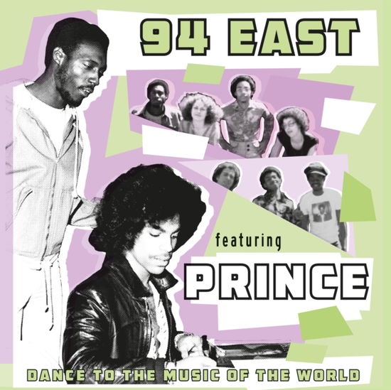 Dance To The Music Of The World (Feat. Prince) - 94 East - Musik - CHARLY RECORDS - 5060767443200 - 10. Mai 2024