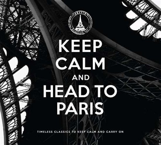 Cover for Keep Calm And Head To Paris (CD) (2013)