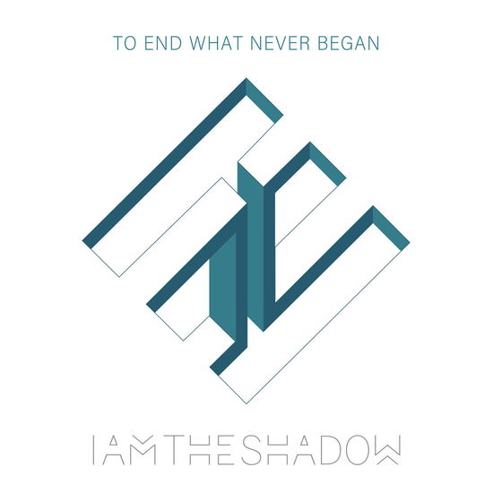 Cover for Iamtheshadow · To End What Never Began (CD) (2024)